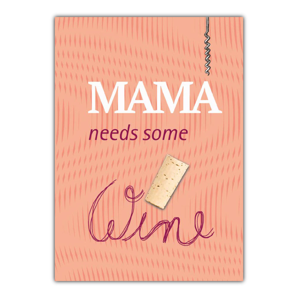  Postkarte "Mama needs some Wine ", Muttertag von Fritzante