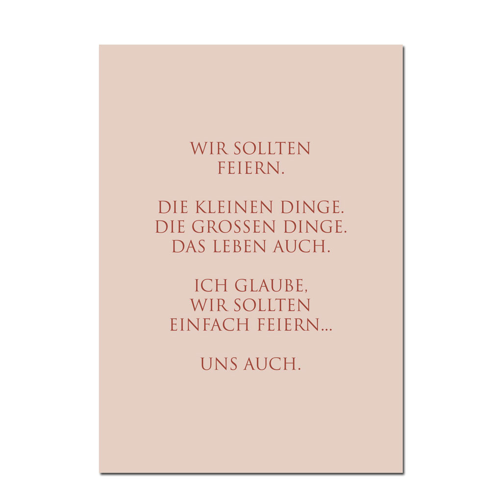 Wunderwort Postkarte "Wir sollten feiern..."