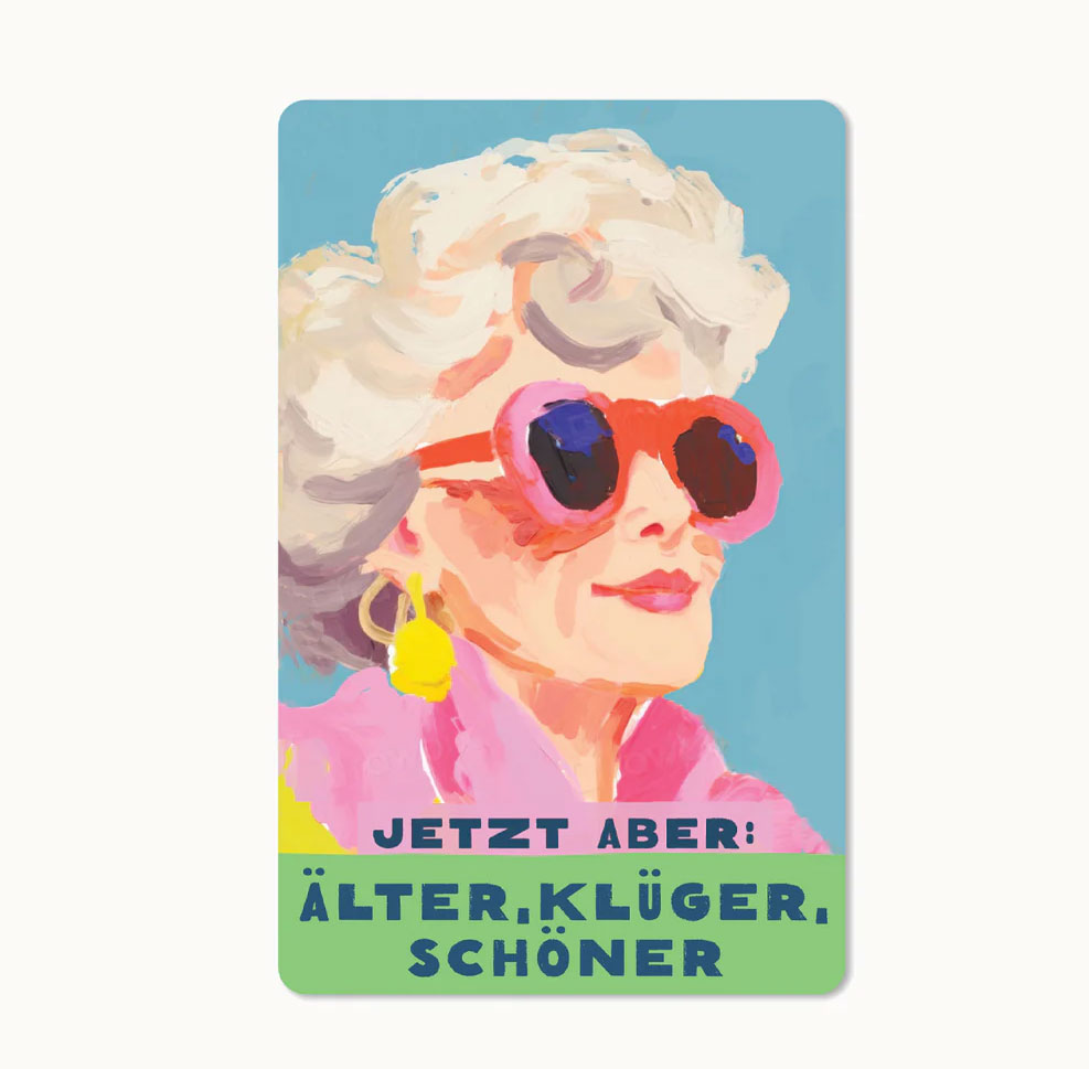 Lunacard Postkarte älter, klüger, schöner