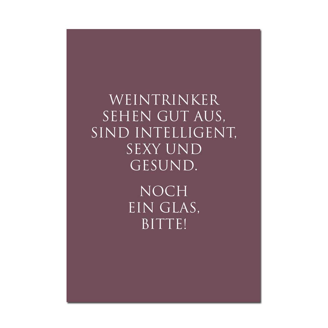 Wunderwort Postkarte "Weintrinker sind…"