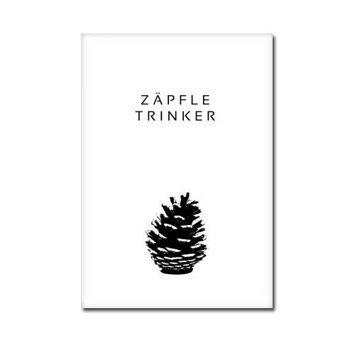 A5 Poster " Zäpfle Trinker", Schwarzwald