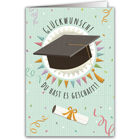 Doppelkarte Glückwunsch! Du hast es geschafft!, Abitur