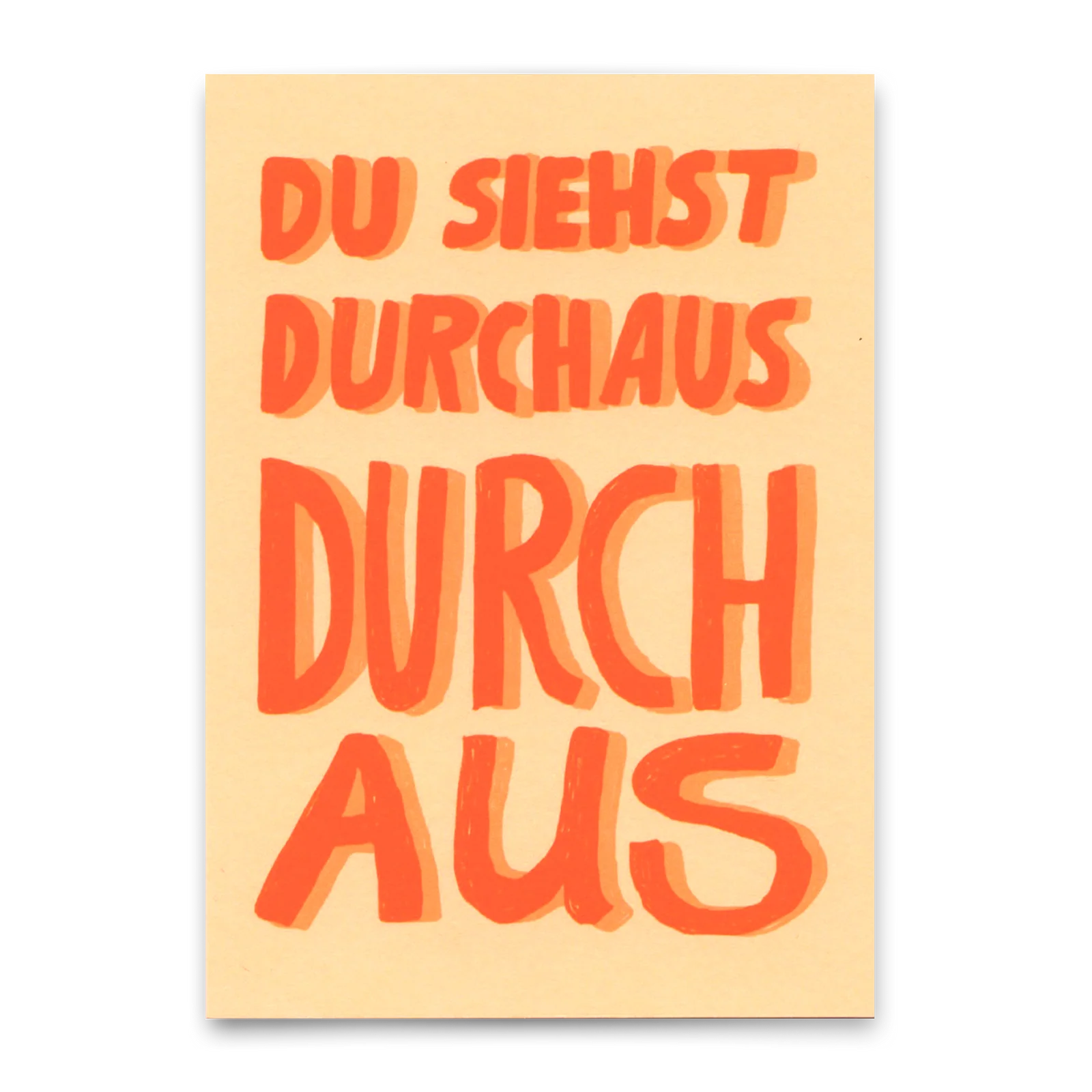 Postkarte "du siehst durchaus durch aus " von Deli Cards