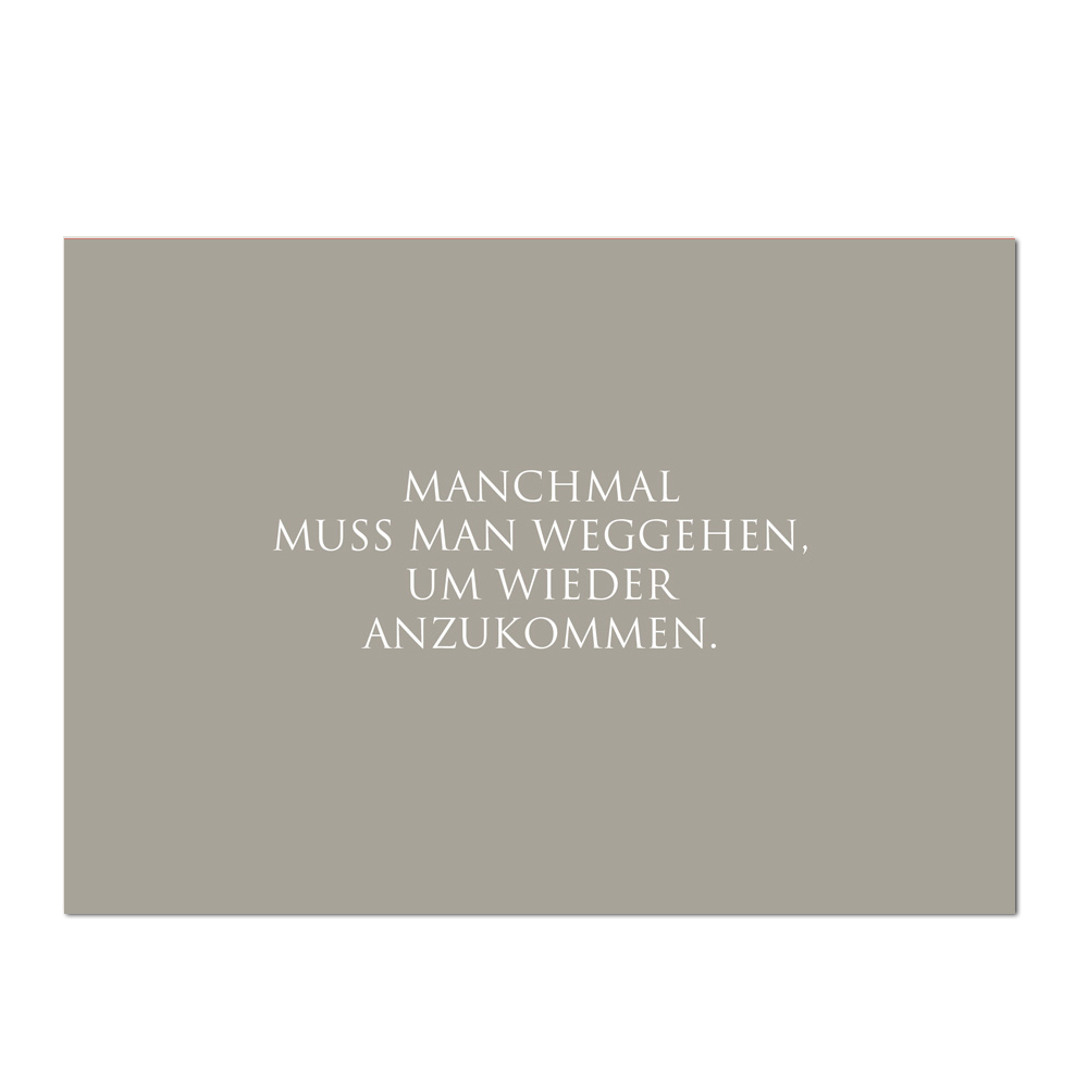 Wunderwort Postkarte "Weggehen & Ankommen…"