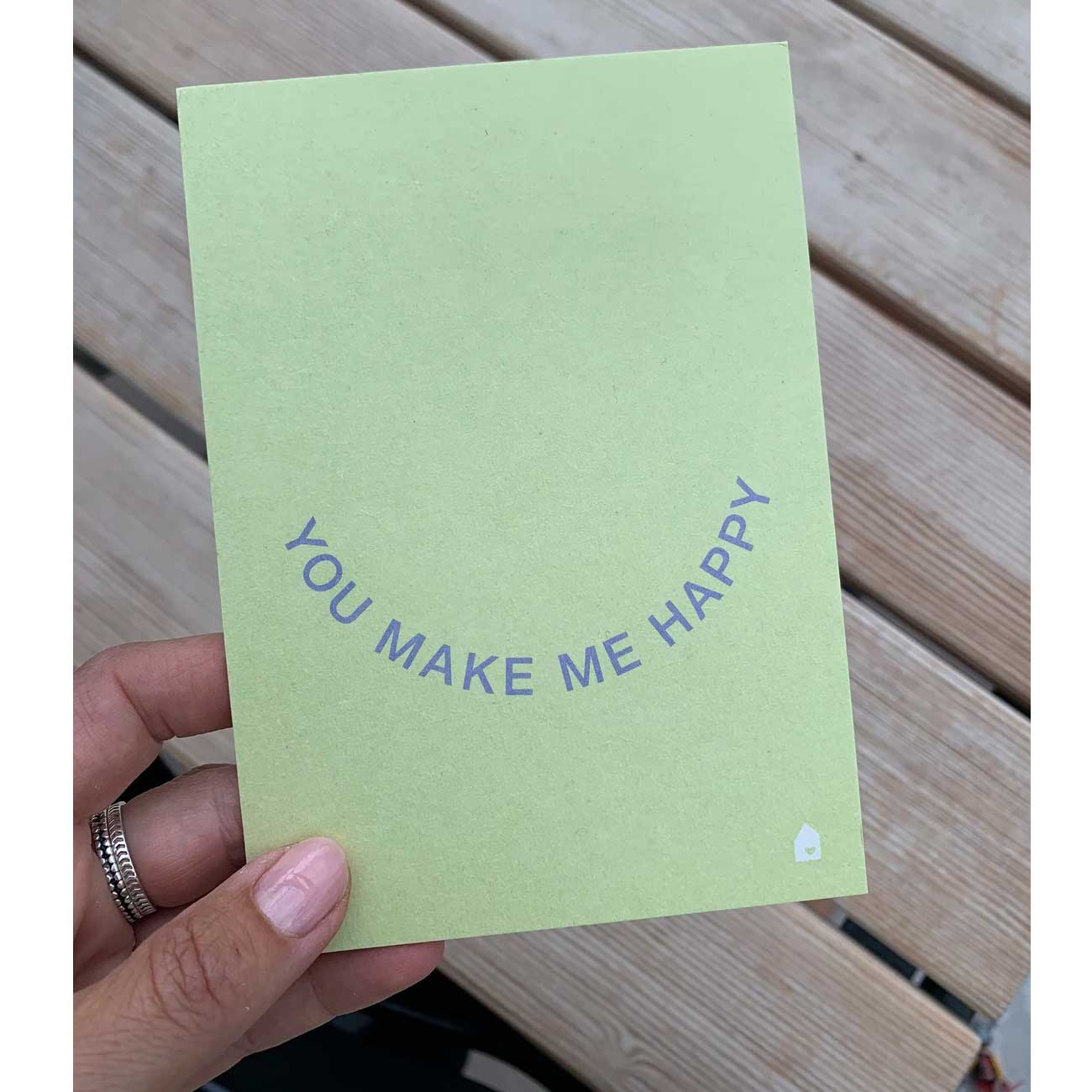 Heimwerk  Postkarte  "YOU MAKE ME HAPPY"  von Heimwerk , Smile