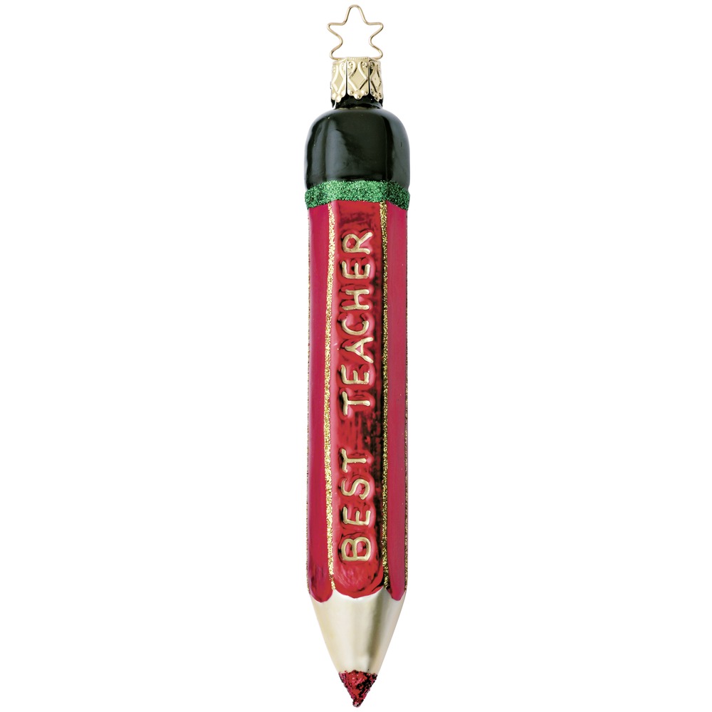 Inge-Glas " Des Lehrer’s Stift" Bleistift, Schule, Weihnachtsschmuck , Best Teacher, ca. 15 cm, Weihnachtsträume