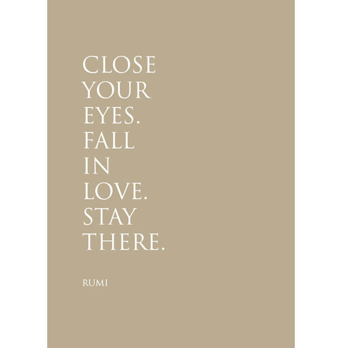 Kunstdruck "CLOSE YOUR EYES. FALL IN LOVE..." von Wunderwort