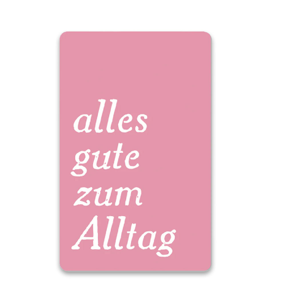 Lunacard Postkarte alles gute zum Alltag