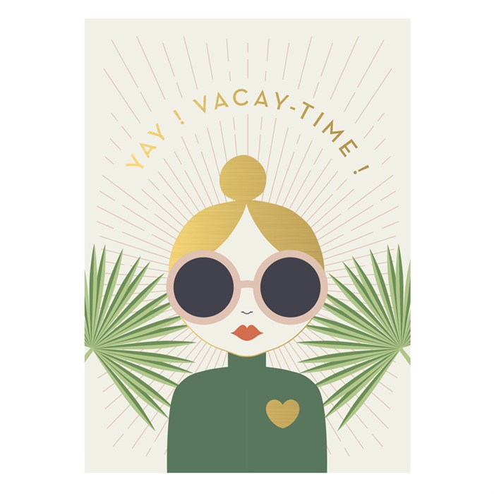  Postkarte "YAY! VACAY-TIME!" von timi  , es ist Urlaubszeit!