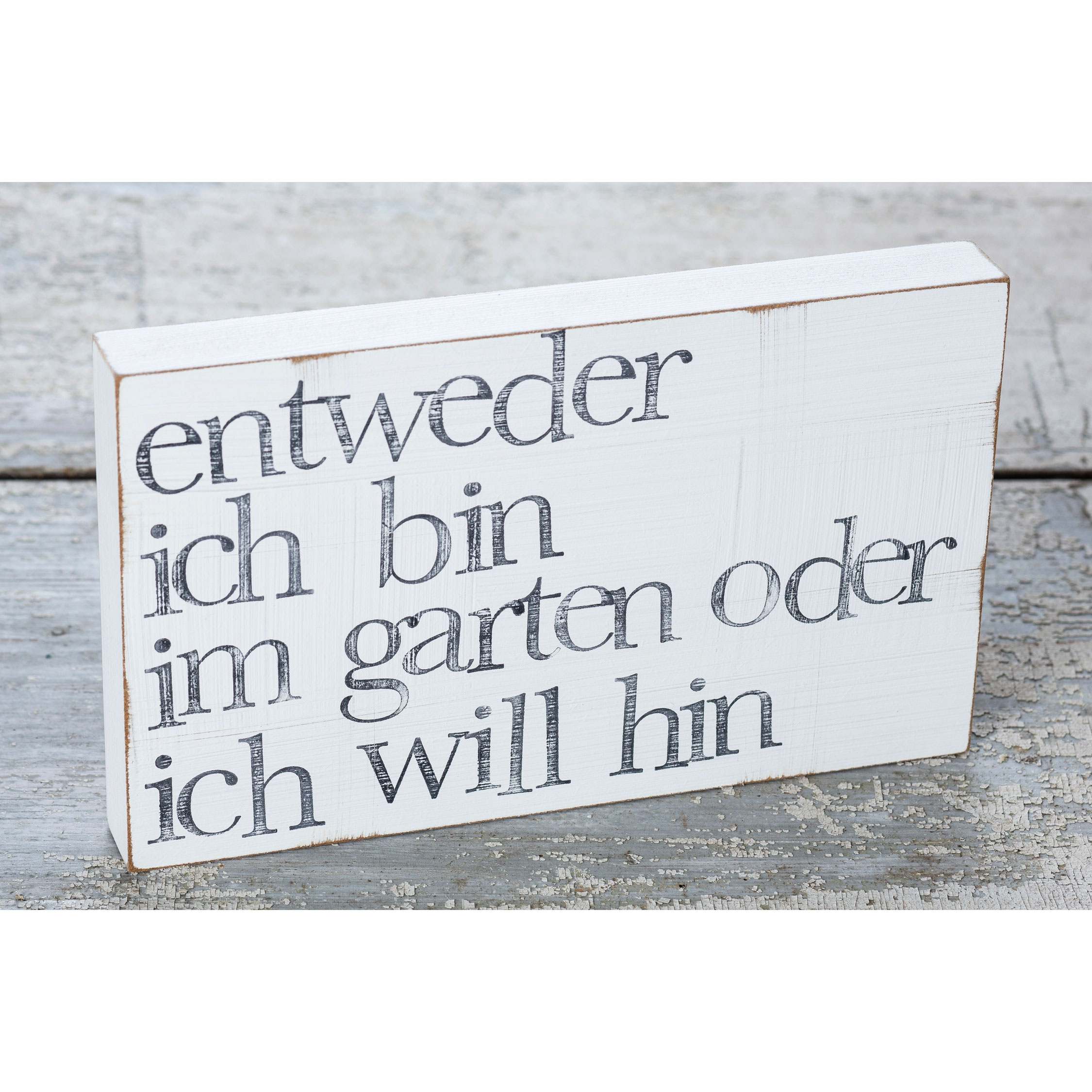Textplatte Wandbild "entweder ich bin im garten.." von iopla , 15 x 25 cm