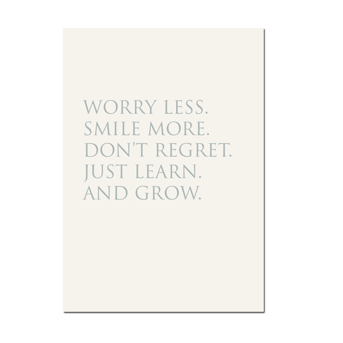 Kunstdruck "Worry less. Smile more. Don’t regret. Just learn. And grow." von Wunderwort  Poster A3