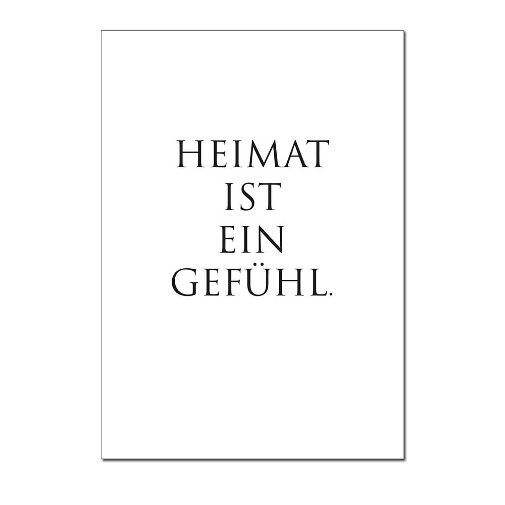 Kunstdruck "Heimat ist ein Gefühl" von Wunderwort