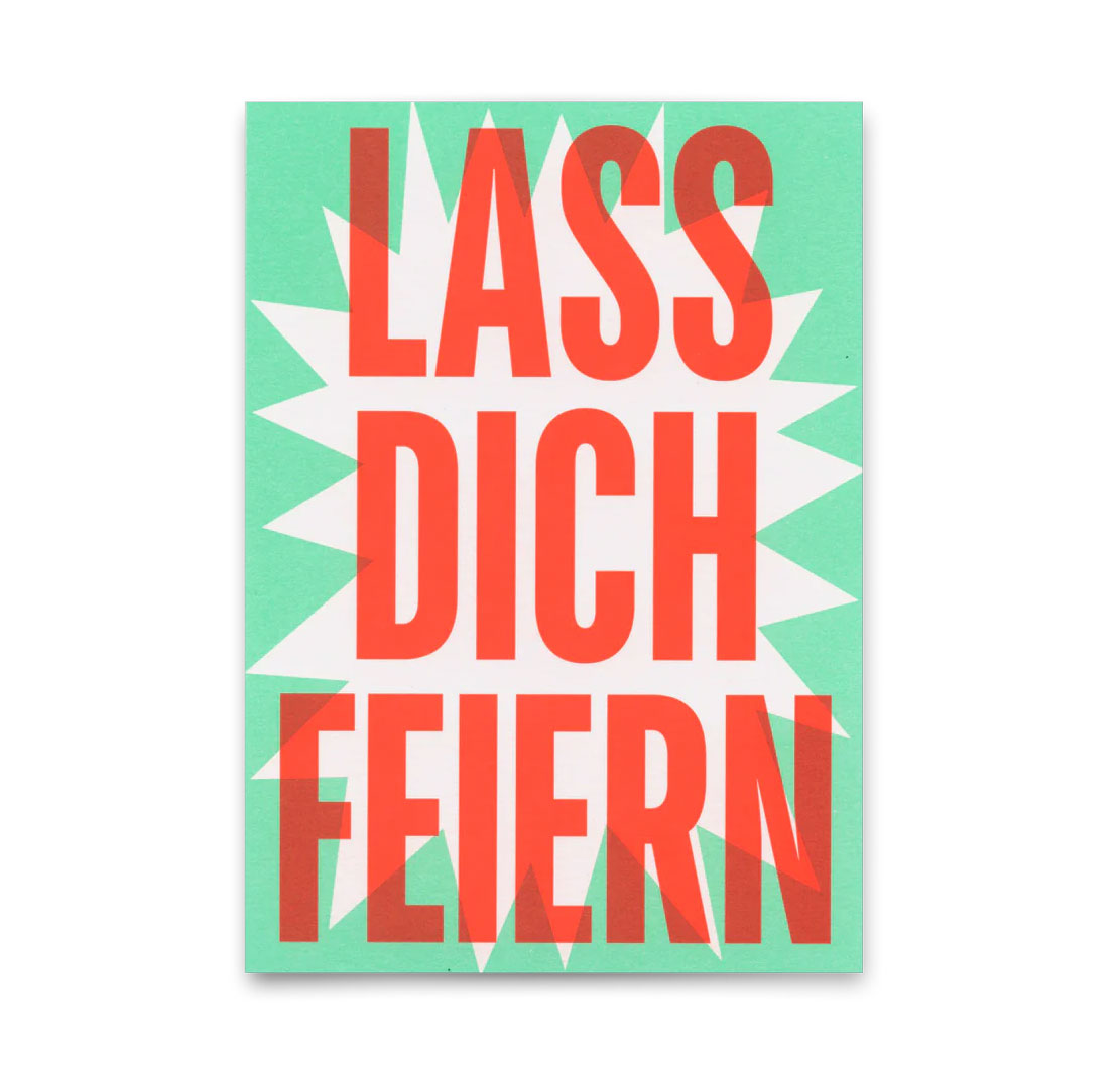 Postkarte "Lass dich feiern" | Coole Karte mit Spruch von Deli Cards