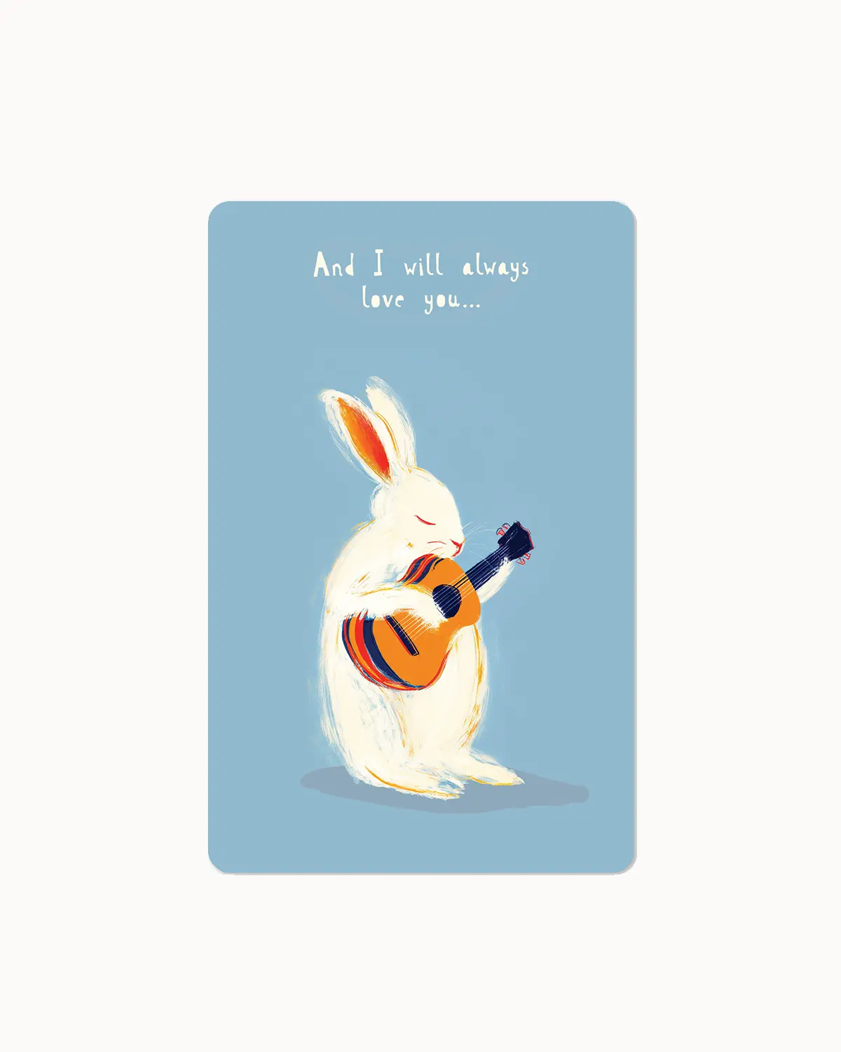 Lunacard Postkarte And I will always love you