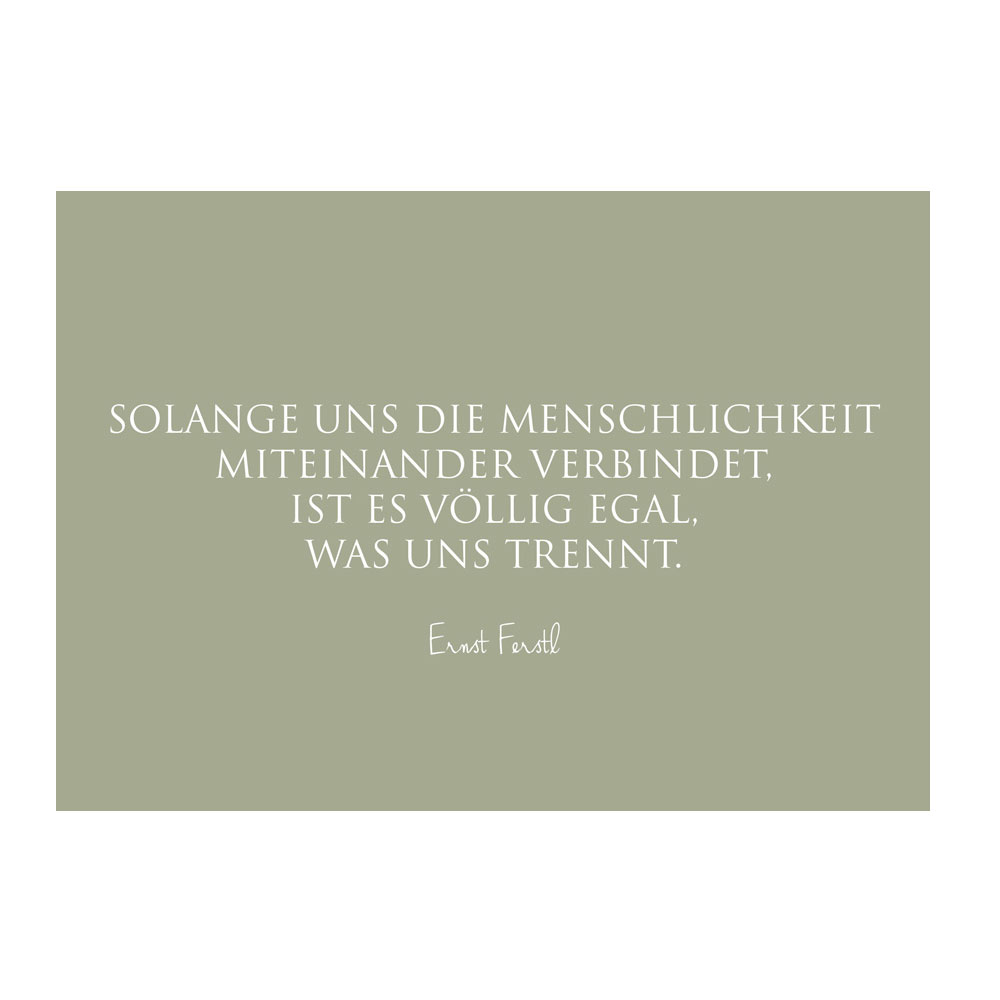 Wunderwort Postkarte "Menschlichkeit…" Ernst Ferstl... letzte Chance, wird nicht nachgedruckt!