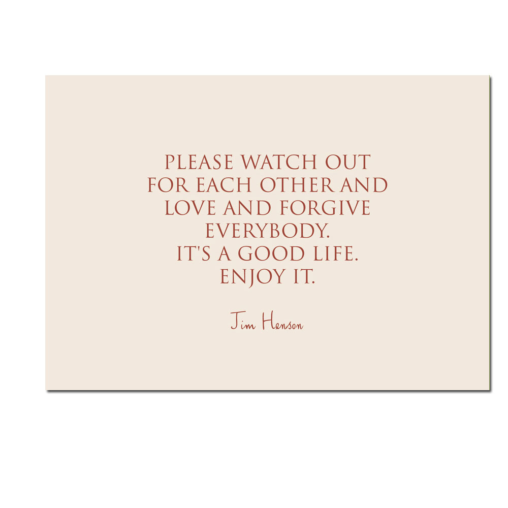 Wunderwort Postkarte "It's a good life. Enjoy it." Jim Henson... letzte Chance, wird nicht nachgedruckt!