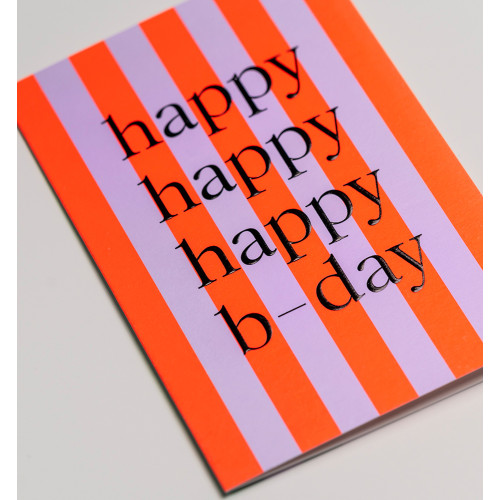 Doppelkarte " Happy Happy Happy B-Day"  Parasol, Streifen , Geburtstag