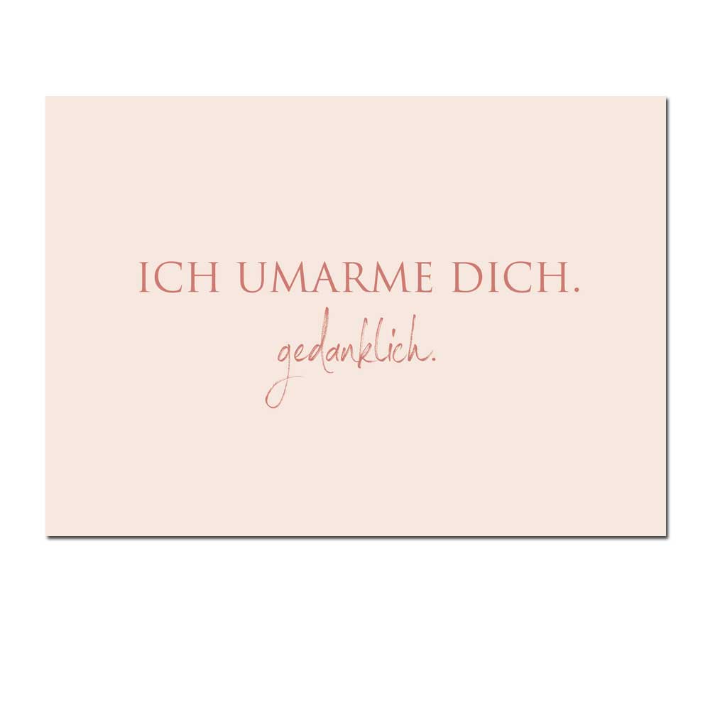 Wunderwort Postkarte "Ich Umarme Dich. geadanklich."